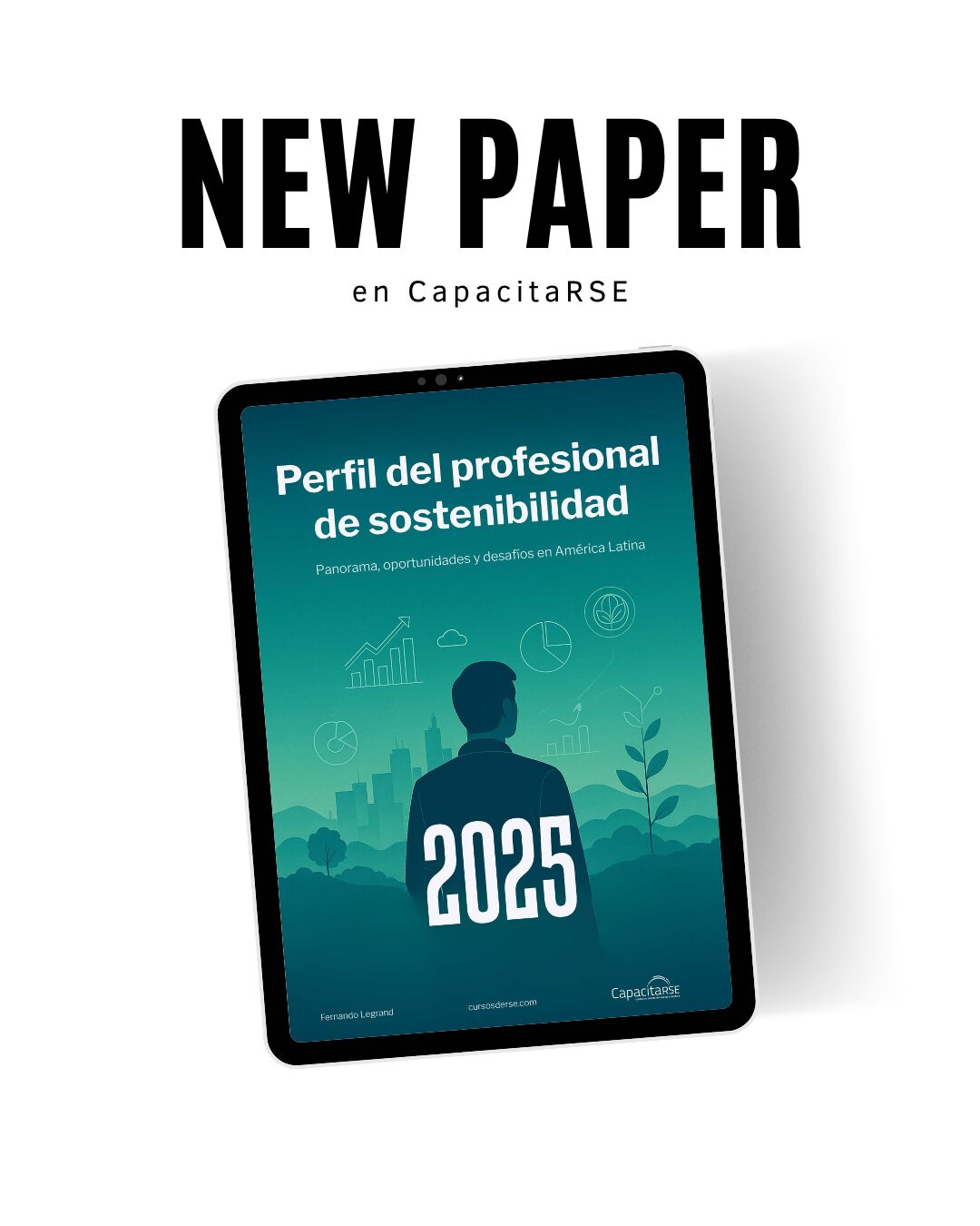 Nuevo Paper sobre el Perfil Profesional de Sostenibilidad en 2025