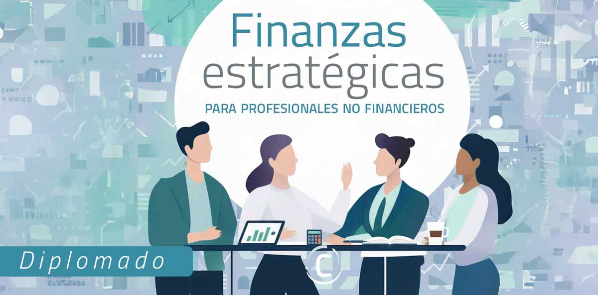 Diplomado de Finanzas Estratégicas para No Financieros